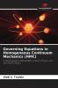 Governing Equations in Homogeneous Continuum Mechanics (HMC)