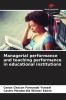 Managerial performance and teaching performance in educational institutions