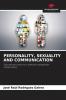PERSONALITY SEXUALITY AND COMMUNICATION