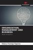 ORGANIZATION MANAGEMENT AND BUSINESS