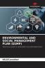 ENVIRONMENTAL AND SOCIAL MANAGEMENT PLAN (ESMP)