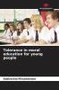 Tolerance in moral education for young people