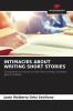 INTIMACIES ABOUT WRITING SHORT STORIES