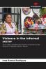 Violence in the informal sector
