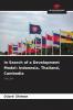 In Search of a Development Model: Indonesia Thailand Cambodia