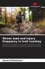 Stress load and injury frequency in trail running