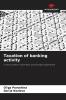 Taxation of banking activity