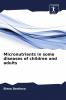 Micronutrients in some diseases of children and adults