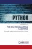 PYTHON PROGRAMMING LANGUAGE