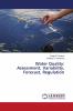 Water Quality: Assessment Variability Forecast Regulation