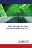 Skills Required for New Automation Generations