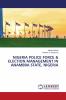 NIGERIA POLICE FORCE & ELECTION MANAGEMENT IN ANAMBRA STATE NIGERIA