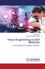 Tissue Engineering in Oral Medicine