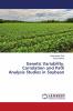 Genetic Variability Correlation and Path Analysis Studies in Soybean