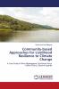 Community-based Approaches for Livelihood Resilience to Climate Change
