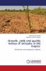 Growth yield and quality indices of Jatropha in the tropics