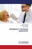 MINIMALLY INVASIVE DENTISTRY