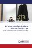 A Comprehensive Guide to Introduction to Law