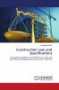 Construction Law and Specifications