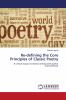 Re-defining the Core Principles of Classic Poetry