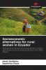 Socioeconomic alternatives for rural women in Ecuador