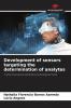 Development of sensors targeting the determination of analytes