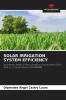 SOLAR IRRIGATION SYSTEM EFFICIENCY
