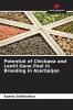 Potential of Chickpea and Lentil Gene Pool in Breeding in Azerbaijan