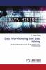 Data Warehousing and Data Mining