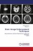 Brain Image Enhancement Techniques