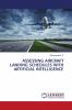 ASSESSING AIRCRAFT LANDING SCHEDULES WITH ARTIFICIAL INTELLIGENCE