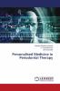 Personalised Medicine in Periodontal Therapy