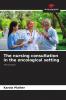 The nursing consultation in the oncological setting