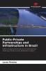 Public-Private Partnerships and Infrastructure in Brazil