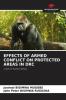 EFFECTS OF ARMED CONFLICT ON PROTECTED AREAS IN DRC