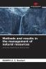 Methods and results in the management of natural resources