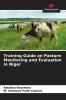Training Guide on Pasture Monitoring and Evaluation in Niger