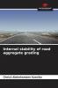 Internal stability of road aggregate grading