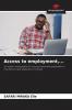 Access to employment...