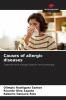 Causes of allergic diseases
