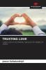 TRUSTING LOVE