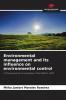 Environmental management and its influence on environmental control