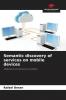 Semantic discovery of services on mobile devices