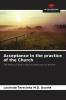 Acceptance in the practice of the Church