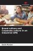 Brand culture and Corporate culture in an Industrial SME