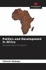 Politics and Development in Africa