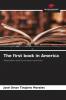 The first book in America