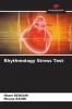 Rhythmology Stress Test