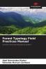 Forest Typology Field Practices Manual