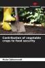 Contribution of vegetable crops to food security